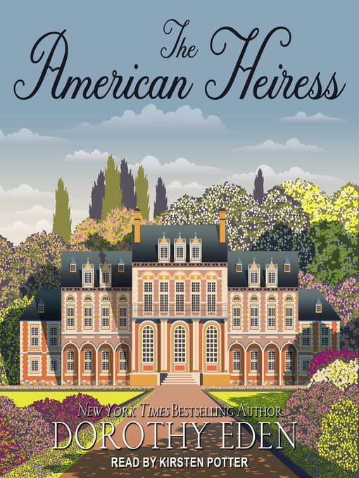 Title details for The American Heiress by Dorothy Eden - Available